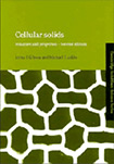 Cellular Solids: Structure and Properties